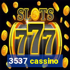 3537 cassino